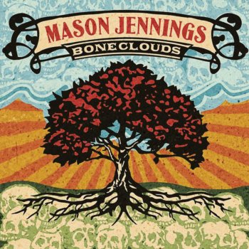 Mason Jennings Things Change