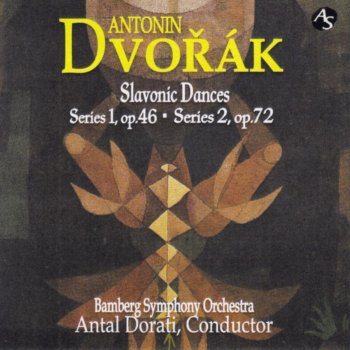 Antonín Dvořák feat. Bamberg Symphony Orchestra/Antal Dorati, Conductor Slavonic Dances, op.72/ No.3: in F major