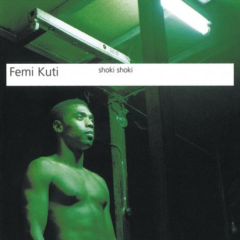 Femi Kuti Truth Don Die - Kerri Chandler Remix