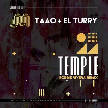 Taao feat. El Turry & Robbie Rivera Temple (Robbie Rivera Remix)