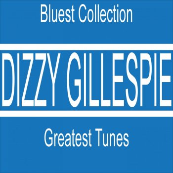 Dizzy Gillespie Tin Tin De