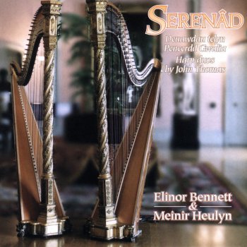 Исполнитель Elinor Bennett & Meinir Heulyn, альбом Serenâd