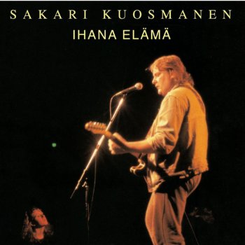 Sakari Kuosmanen Kaihon Kultamaa - 2003 Digital Remaster