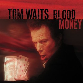 Tom Waits Woe