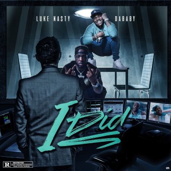 DJ Luke Nasty feat. DaBaby I Did