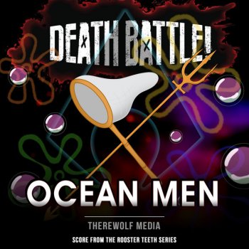 Therewolf Media Death Battle: Ocean Men (From the Rooster Teeth Series)