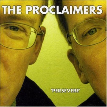 The Proclaimers When You're in Love