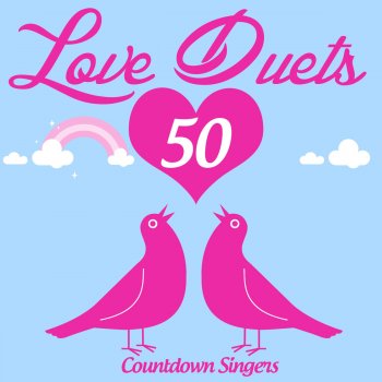 The Countdown Singers You Are the Love of My Life