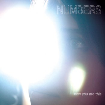 Исполнитель Numbers, альбом Now You Are This