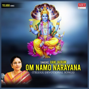 Исполнитель Vani Jairam, альбом Om Namo Narayana