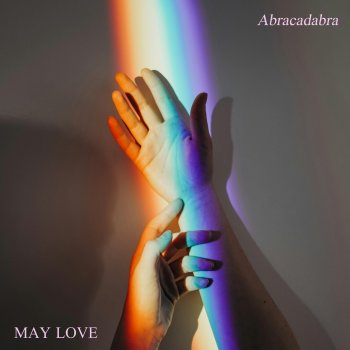 May Love Abracadabra