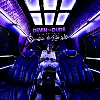 Devin the Dude The Doobie Drop