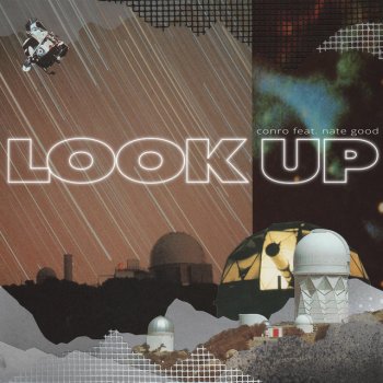 ConRo feat. Nate Good Look Up