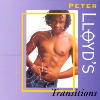 Исполнитель Peter Lloyd, альбом Transitions