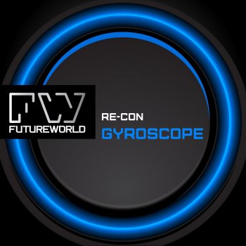 Re-Con Gyroscope - Original Mix