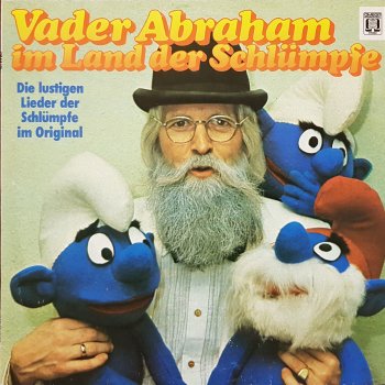 Vader Abraham Das Lied der Schlümpfe