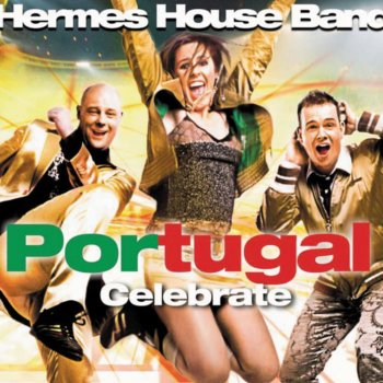 Hermes House Band Portugal (radio version)