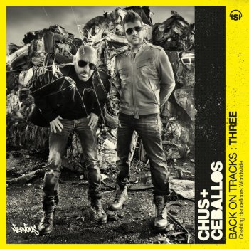 Chus & Ceballos Back On Tracks 3 - Continuous Mix