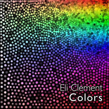 Eli Clement Colors (Alex Coollook Progressive Remix)