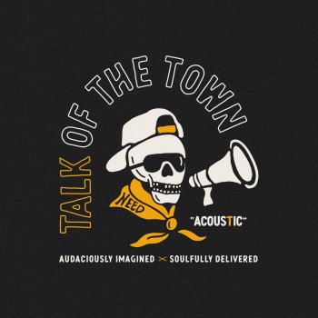 Исполнитель NEEDTOBREATHE, альбом Talk of the Town (Acoustic) - Single