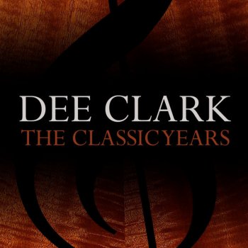 Dee Clark Crazy Over You