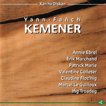 Исполнитель Yann-Fañch Kemener, альбом Kan ha diskan