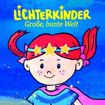 Lichterkinder Das Gegenteil Lied