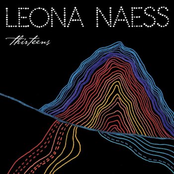 Leona Naess Not The Same Girl