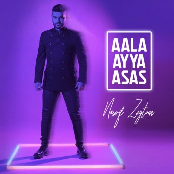 Nassif Zeytoun Ala Ayya Asas