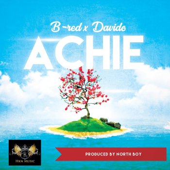 B-RED feat. DaVido Achie