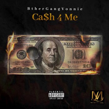 BtherGangVonnie Cash 4 Me