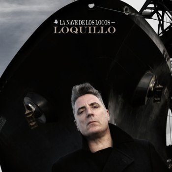 Loquillo La nave de los locos - Sin novedad en el paraíso