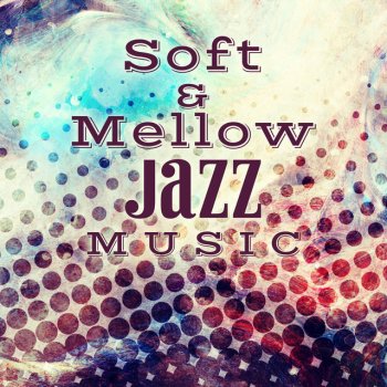 Soft Jazz Self Relaxation