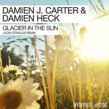 Исполнитель Damien J. Carter feat. Damien Heck, альбом Glacier in the Sun