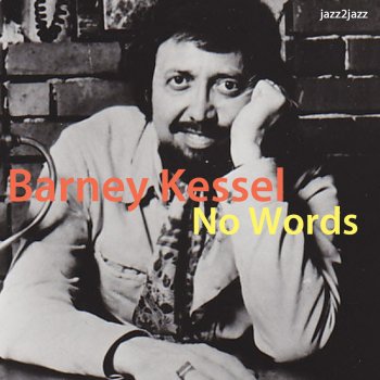 Barney Kessel How Deep Is the Ocean, How High Is the Sky