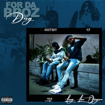 Duvy For Da BroZ
