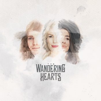 Исполнитель The Wandering Hearts, альбом Jealous