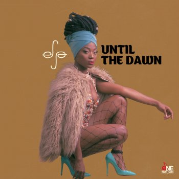 Efya Until the Dawn