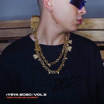 Ysy A #Ysya2020 Vol. 3 - Dos Cajas de Globos