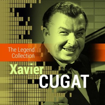 Xavier Cugat Duerme (Time Was)