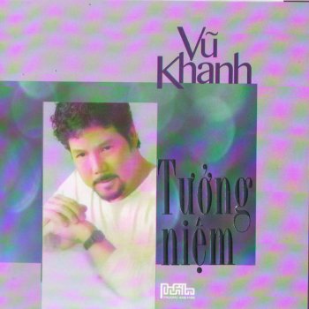 Vũ Khanh Đường Xưa Lối Cũ