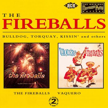 The Fireballs A Spanish Legend