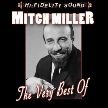 Mitch Miller The Bowery Grenadiers