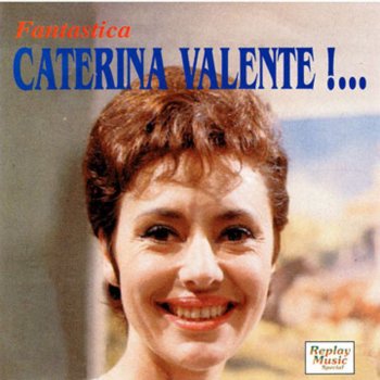 Caterina Valente Il Tuo Amore