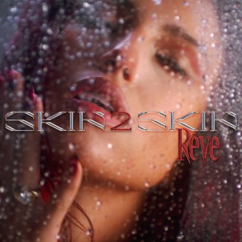 Rêve SKIN 2 SKIN