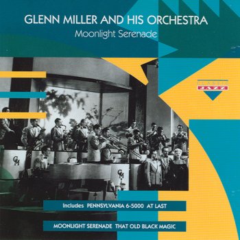 Glenn Miller and His Orchestra Aint Cha Comin Out Tonight