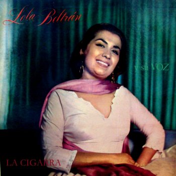 Lola Beltrán La Cigarra