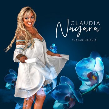 Cláudia Nayara Tua Luz Me Guia