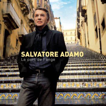 Salvatore Adamo Lâche Pas Ton Rêve