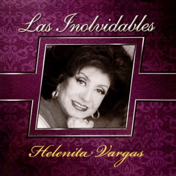 Helenita Vargas Soy Fiel a Todas